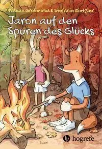 Cover: 9783456861784 | Jaron auf den Spuren des Glücks | Fabian Grolimund (u. a.) | Buch Cover: 9783456861784 | Jaron auf den Spuren des Glücks | Fabian Grolimund (u. a.) | Buch