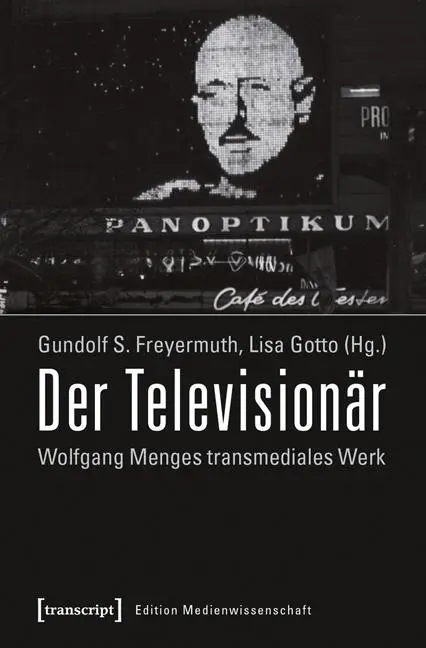 Cover: 9783837631784 | Der Televisionär | Gundolf S. Freyermuth | Taschenbuch | 776 S. | 2016