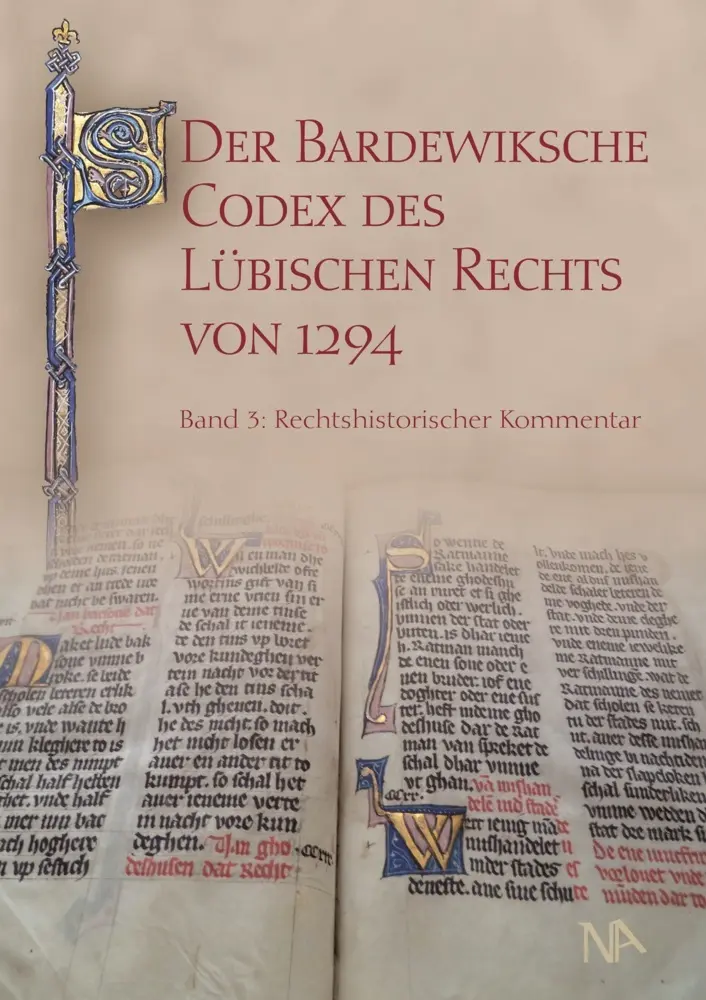 Cover: 9783961761784 | Der Bardewiksche Codex des Lübischen Rechts von 1294 | Albrecht Cordes