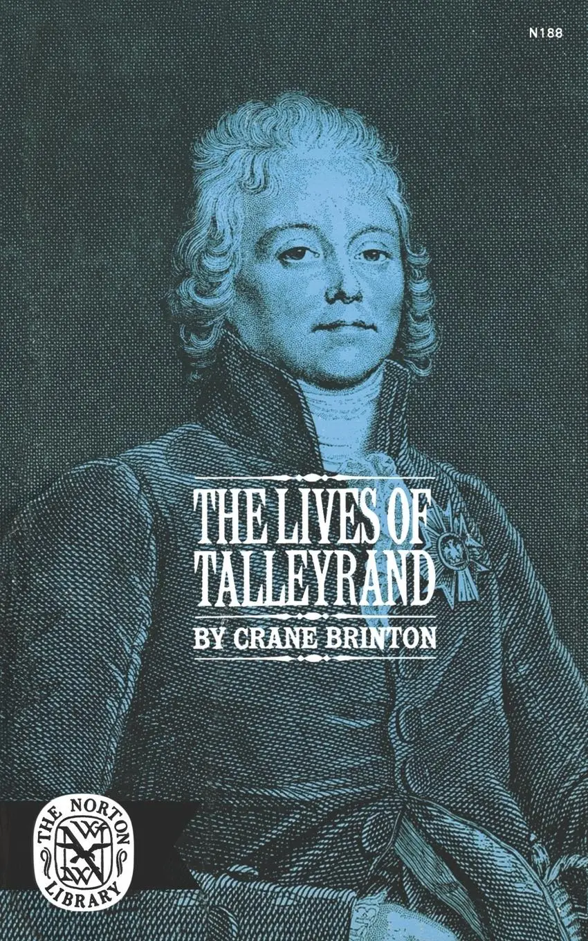 Cover: 9780393001884 | The Lives of Tallyrand | Crane Brinton | Taschenbuch | Englisch