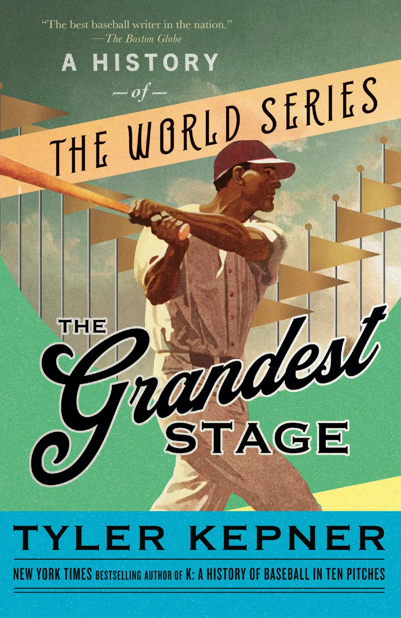 Cover: 9780593081884 | The Grandest Stage | A History of the World Series | Tyler Kepner
