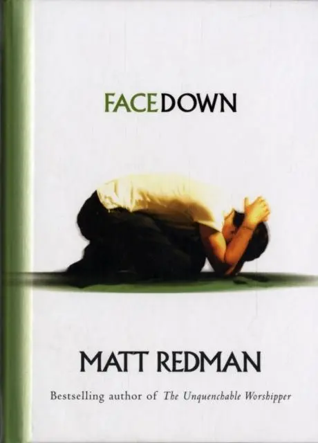 Cover: 9781842911884 | Facedown | Matt Redman | Buch | Gebunden | Englisch | 2018