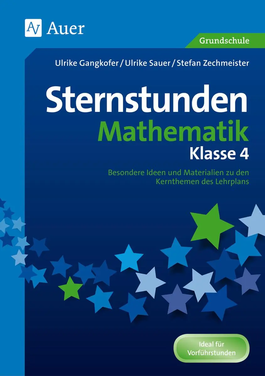 Cover: 9783403071884 | Sternstunden Mathematik - Klasse 4 | Ulrike Gangkofer (u. a.) | 88 S. Cover: 9783403071884 | Sternstunden Mathematik - Klasse 4 | Ulrike Gangkofer (u. a.) | 88 S.