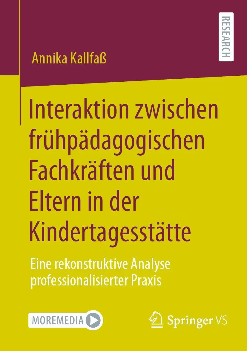 Cover: 9783658361884 | Interaktion zwischen frühpädagogischen Fachkräften und Eltern in... Cover: 9783658361884 | Interaktion zwischen frühpädagogischen Fachkräften und Eltern in...
