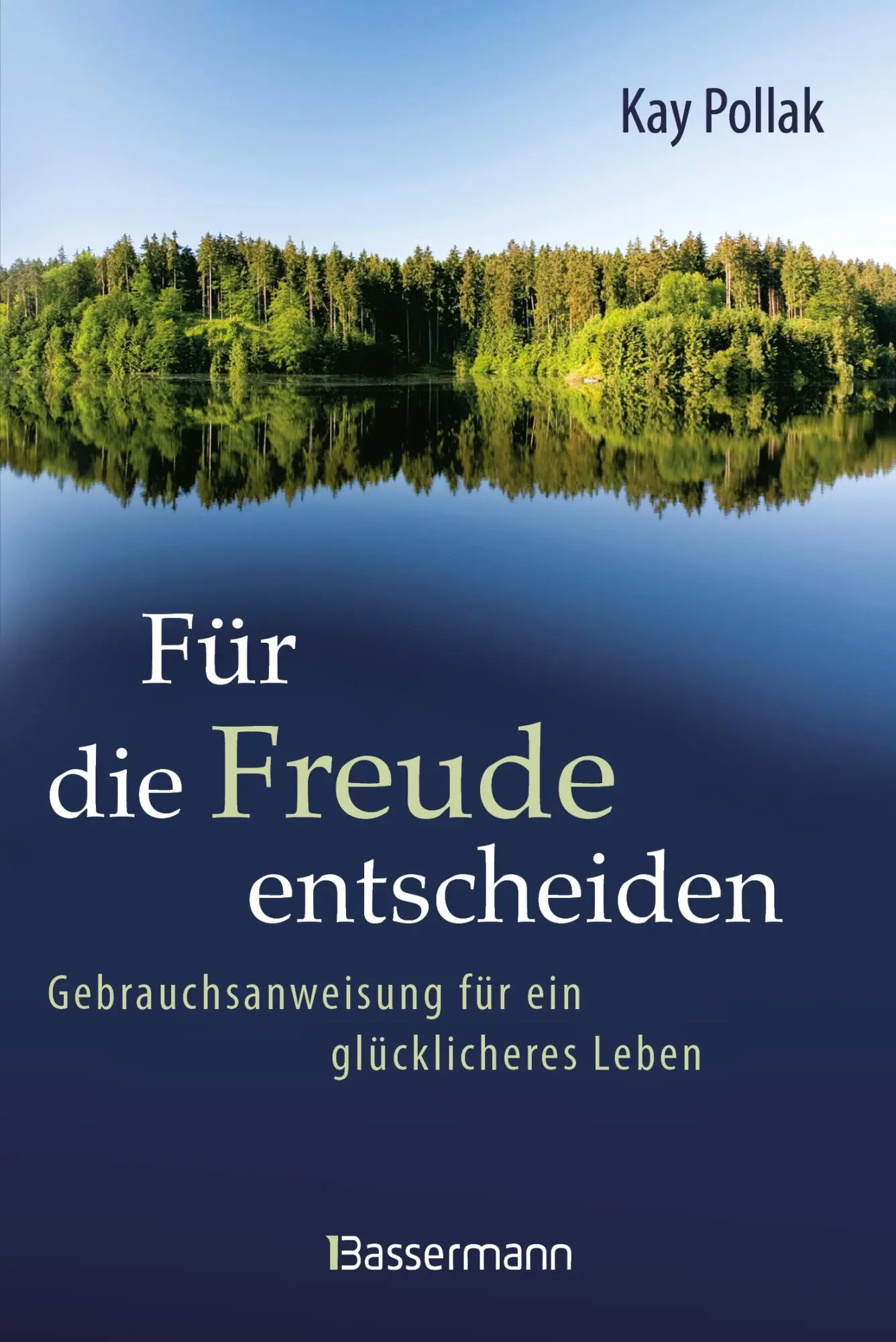 Cover: 9783809451884 | Für die Freude entscheiden - Gebrauchsanweisung für ein...