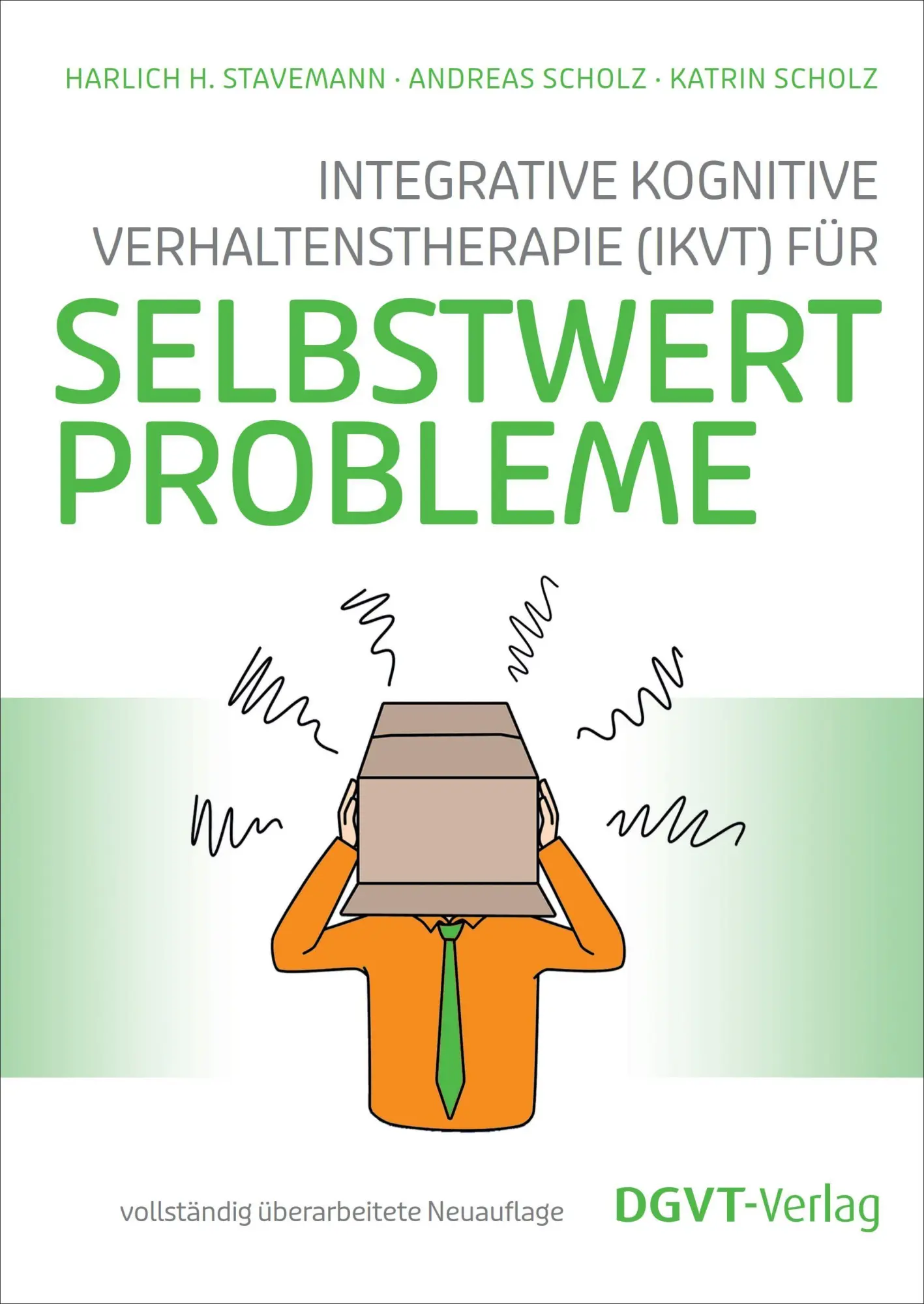 Cover: 9783871591884 | Integrative Kognitive Verhaltenstherapie (IKVT) für Selbstwertprobleme
