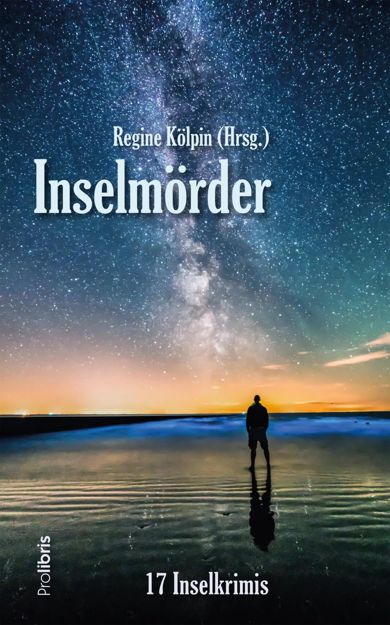 Cover: 9783954751884 | Inselmörder | 17 Inselkrimis | Regine Kölpin | Taschenbuch | 280 S.