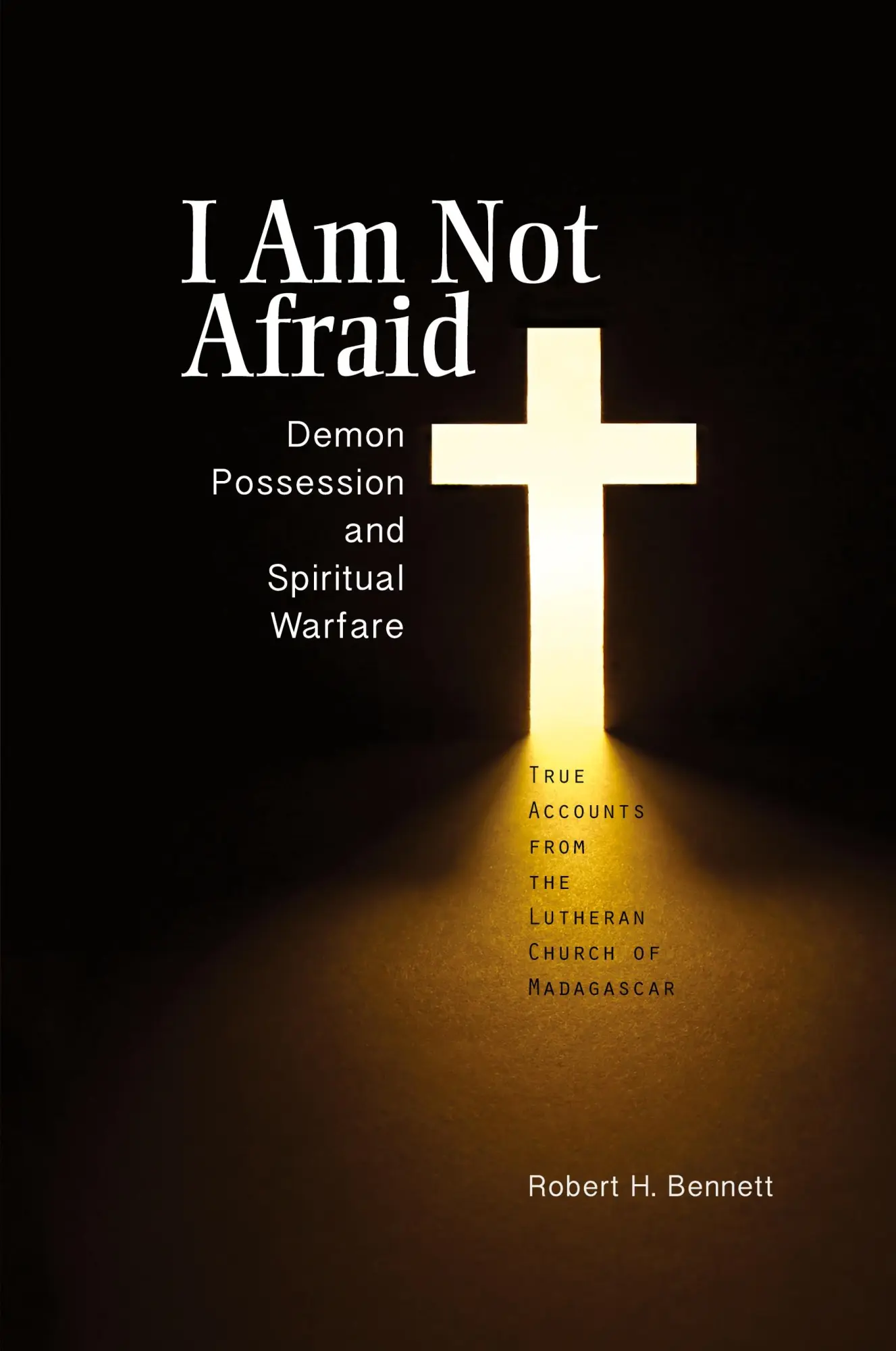 Cover: 9780758641984 | I Am Not Afraid | Robert Bennett | Taschenbuch | Englisch | 2013