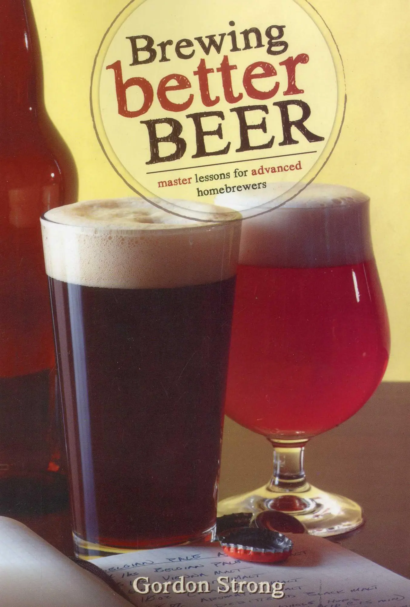 Cover: 9780937381984 | Brewing Better Beer | Master Lessons for Advanced Homebrewers | Strong