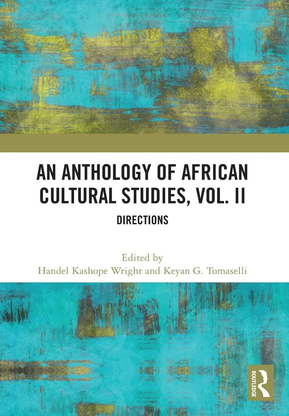 Cover: 9781032601984 | An Anthology of African Cultural Studies, Volume II | Directions