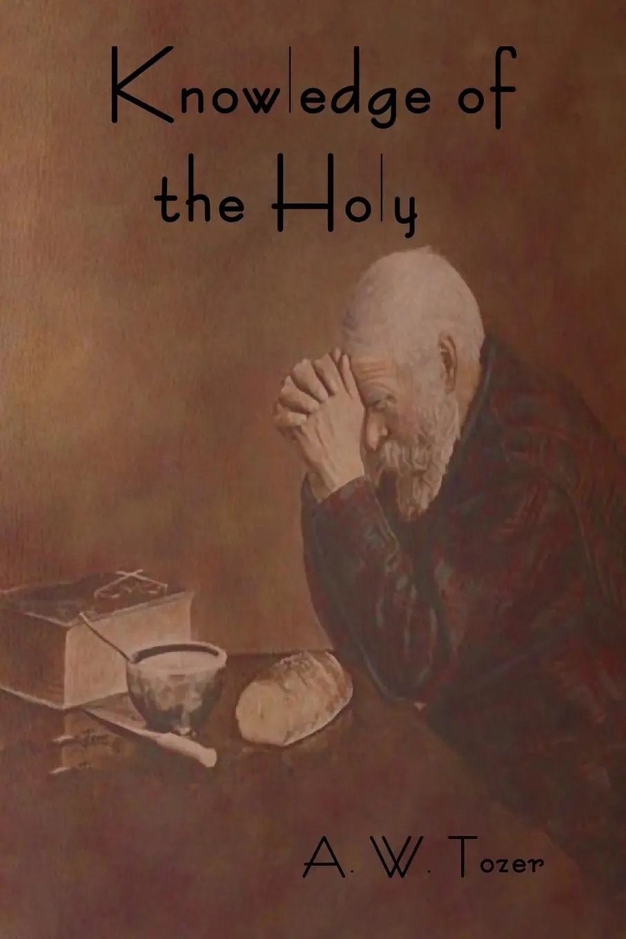 Cover: 9781618951984 | Knowledge of the Holy | A. W. Tozer | Taschenbuch | Englisch | 2016