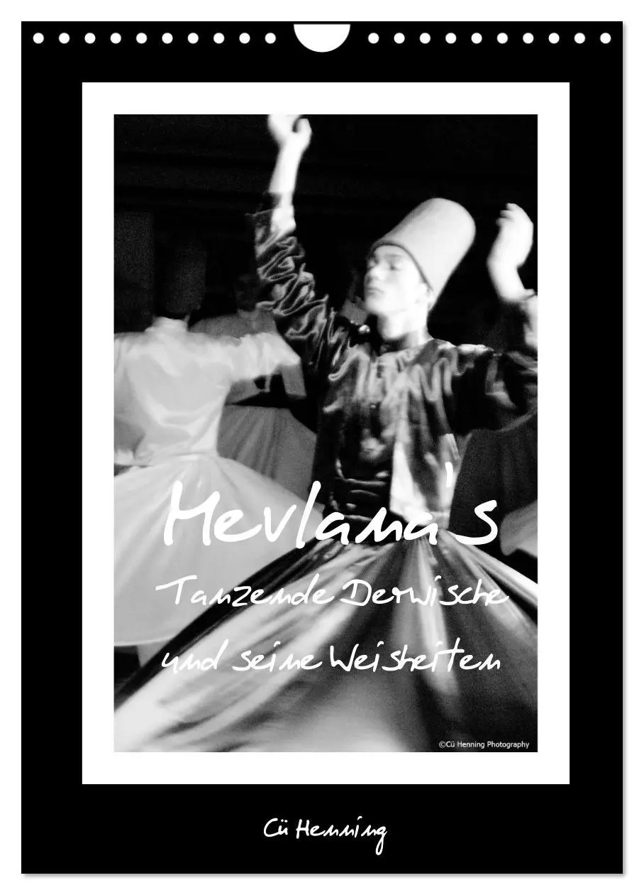 Cover: 9783516471984 | Mevlana's tanzende Derwische und seine Weisheiten (Wandkalender...