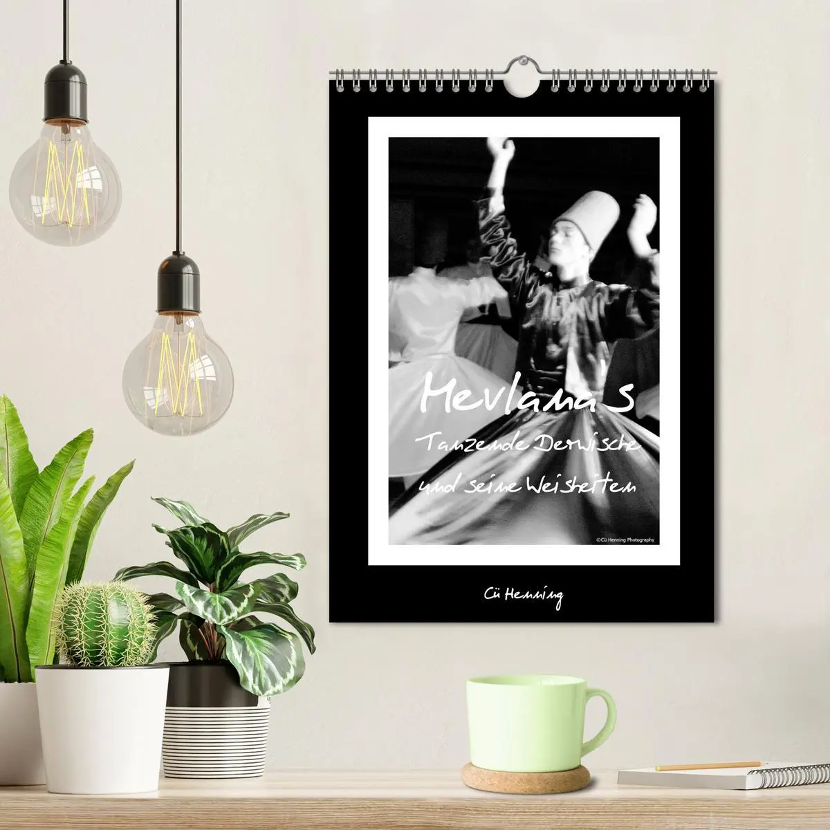 Bild: 9783516471984 | Mevlana's tanzende Derwische und seine Weisheiten (Wandkalender...