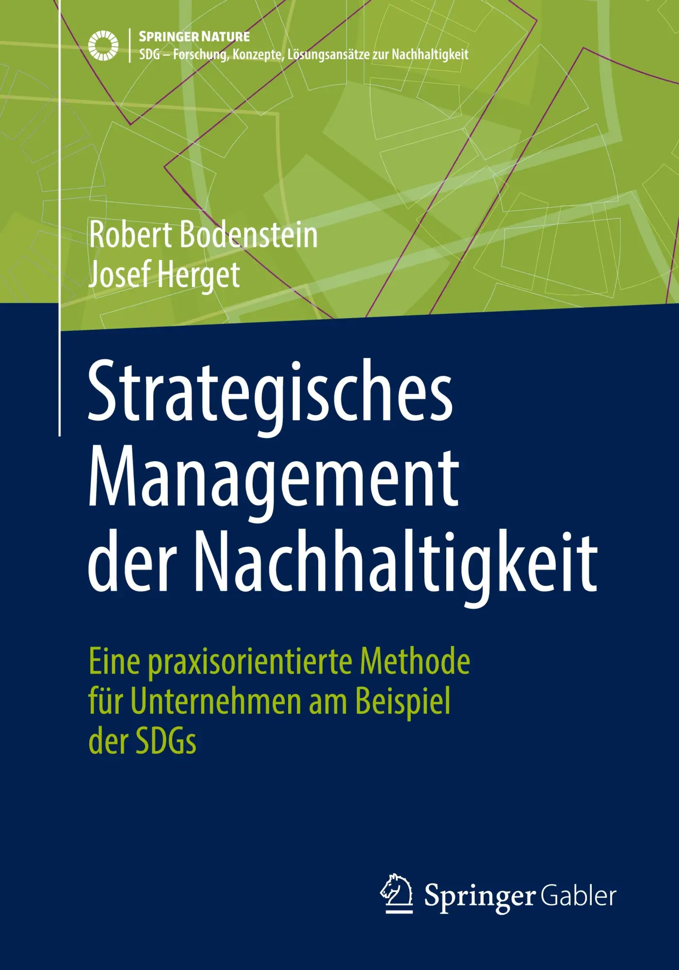 Cover: 9783662691984 | Strategisches Management der Nachhaltigkeit | Bodenstein (u. a.) | xx