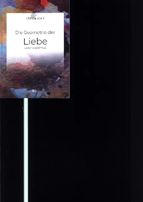 Cover: 9783903321984 | Die Geometrie der Liebe | Gedichte und Prosa | Christa Stierl | Buch