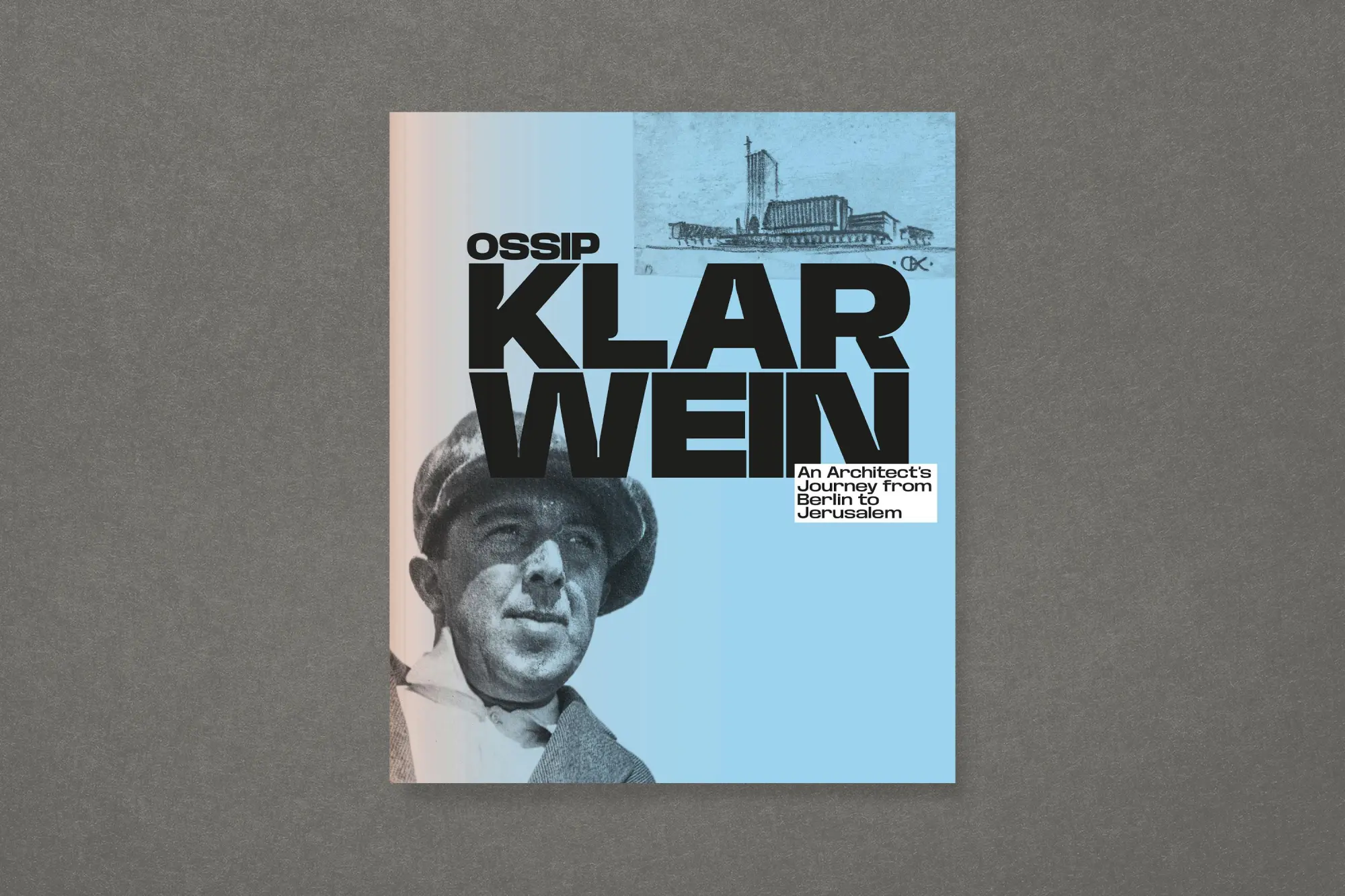 Bild: 9783987411984 | Ossip Klarwein: An Architect's Journey from Berlin to Jerusalem...