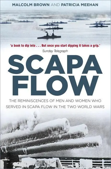 Cover: 9780750992084 | Scapa Flow | Malcolm Brown (u. a.) | Taschenbuch | Englisch | 2019
