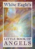 Cover: 9780854872084 | White Eagle's Little Book of Angels | White Eagle | Buch | Englisch