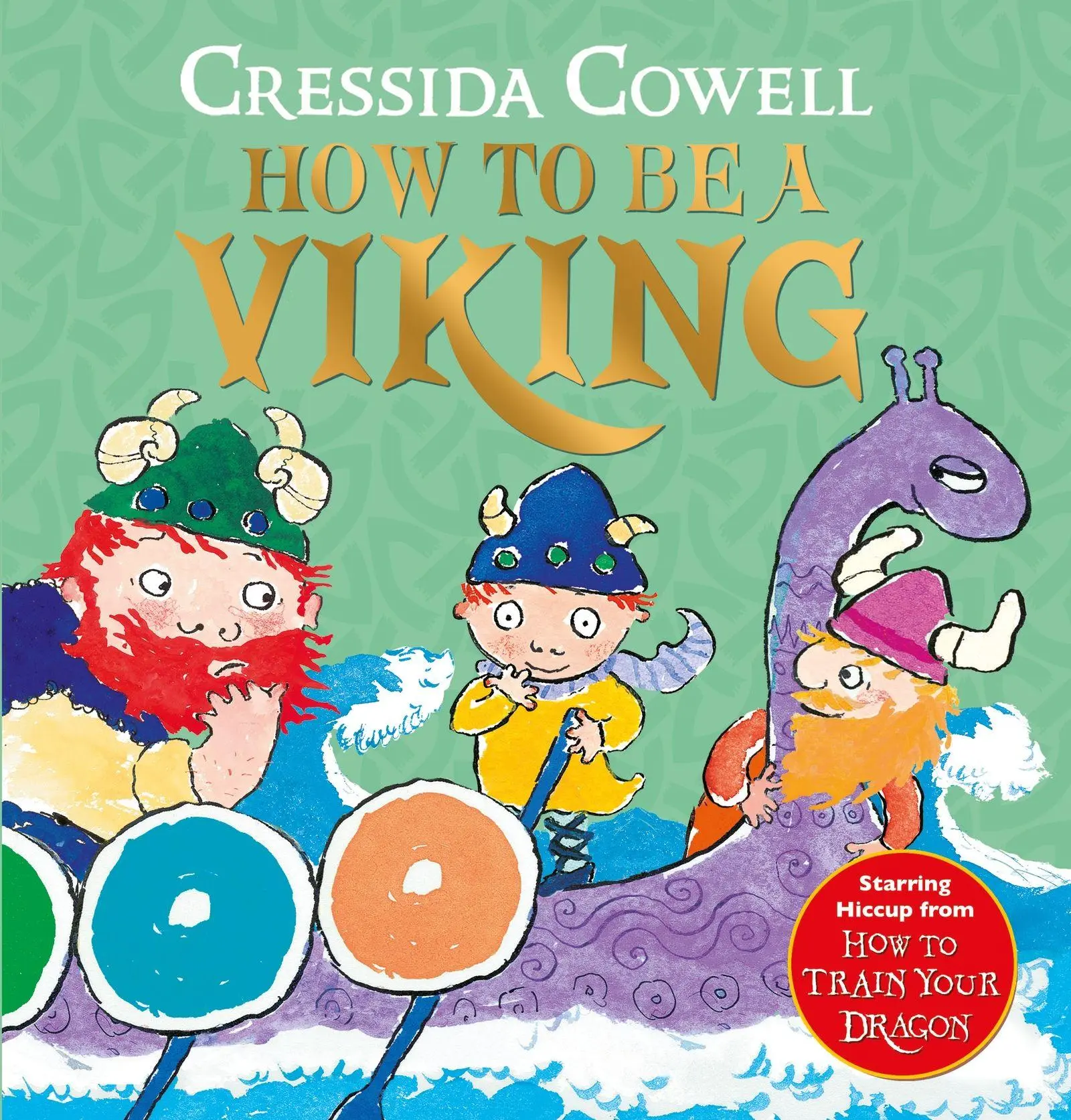 Cover: 9781444982084 | How to be a Viking | Cressida Cowell | Taschenbuch | Englisch | 2025