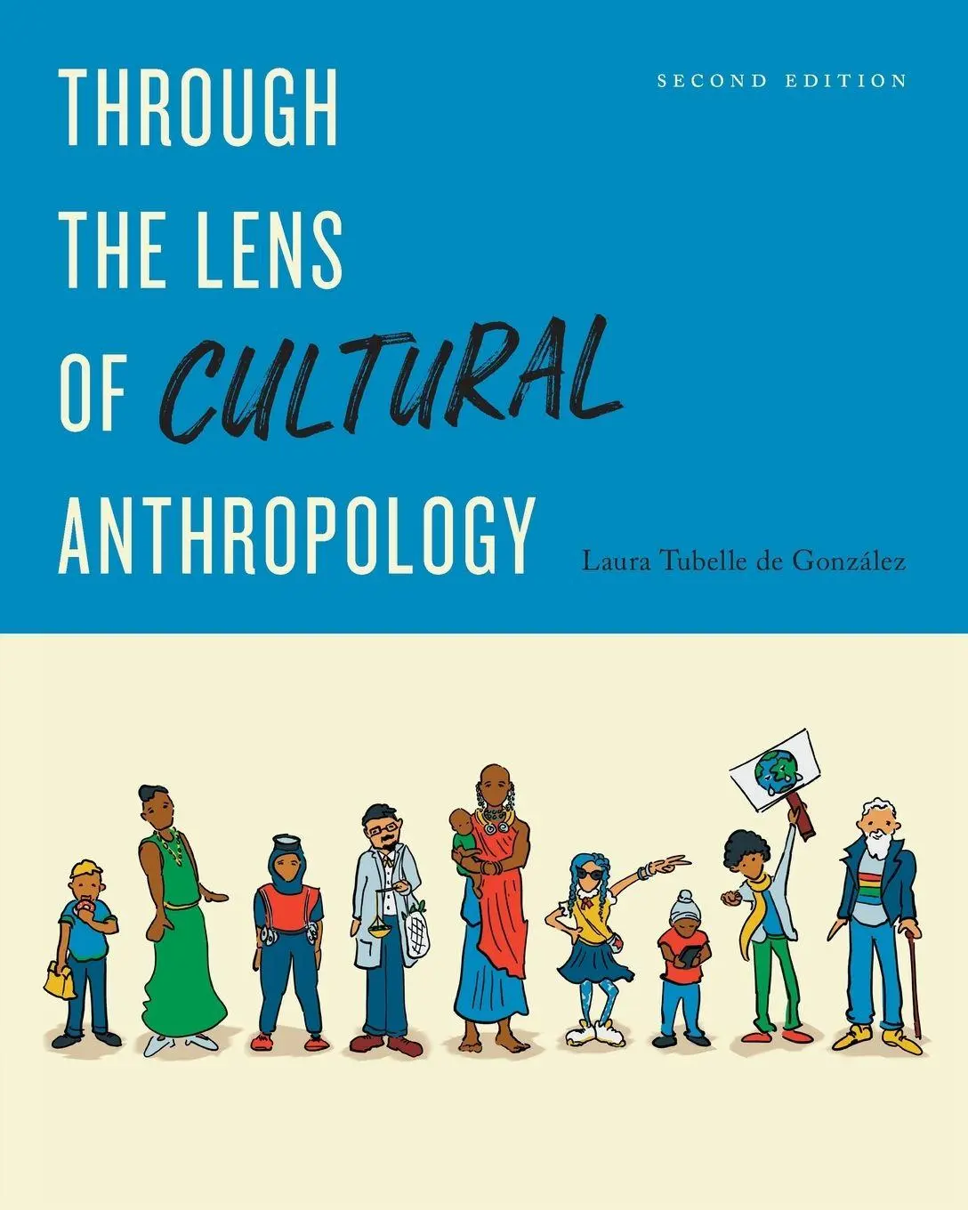 Cover: 9781487552084 | Through the Lens of Cultural Anthropology | Second Edition | González