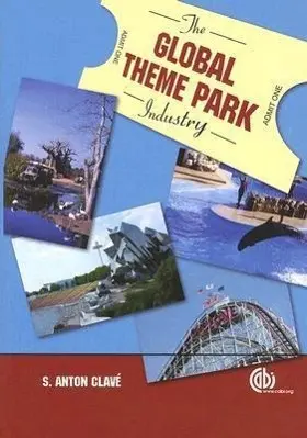Cover: 9781845932084 | The Global Theme Park Industry | S Anton Clavé | Taschenbuch | 2007