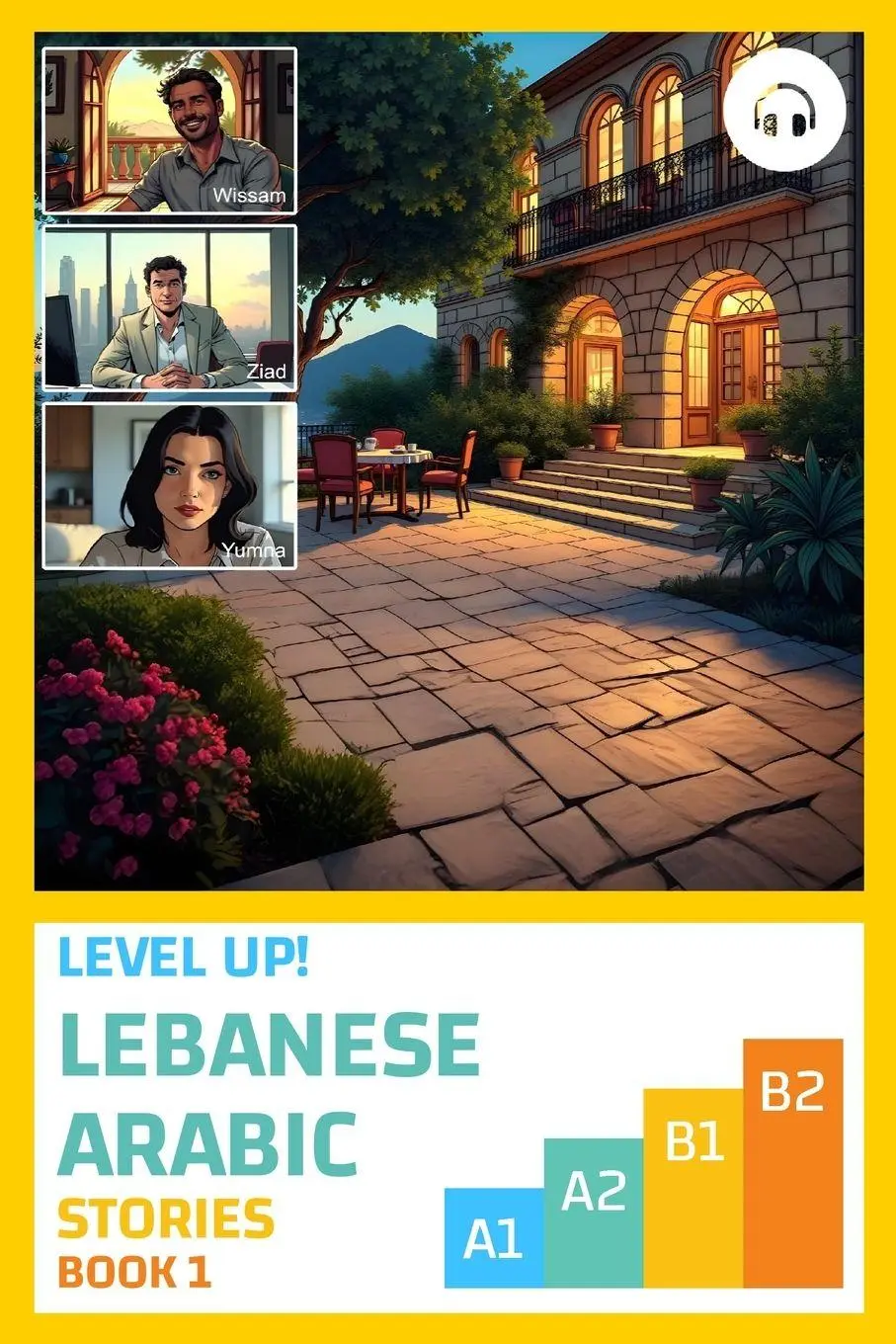 Cover: 9781962752084 | Level Up! Lebanese Arabic Stories (Book 1) | Sarah Khoury (u. a.)
