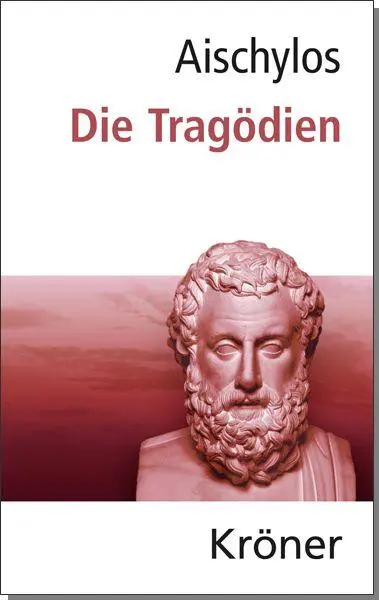 Cover: 9783520152084 | Die Tragödien | Gesamtausgabe | Aischylos | Buch | 432 S. | Deutsch