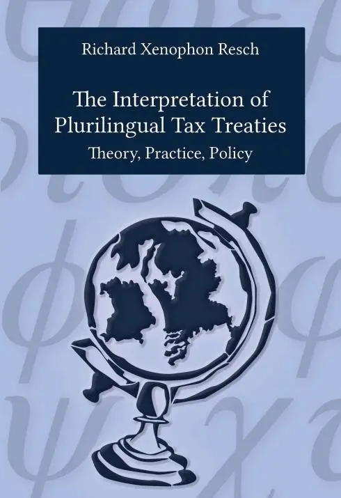 Cover: 9783743902084 | The Interpretation of Plurilingual Tax Treaties | Resch | Buch | 2018