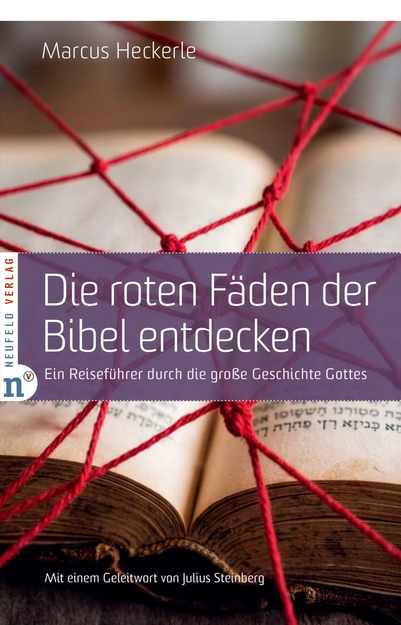 Cover: 9783862562084 | Die roten Fäden der Bibel entdecken | Marcus Heckerle | Taschenbuch