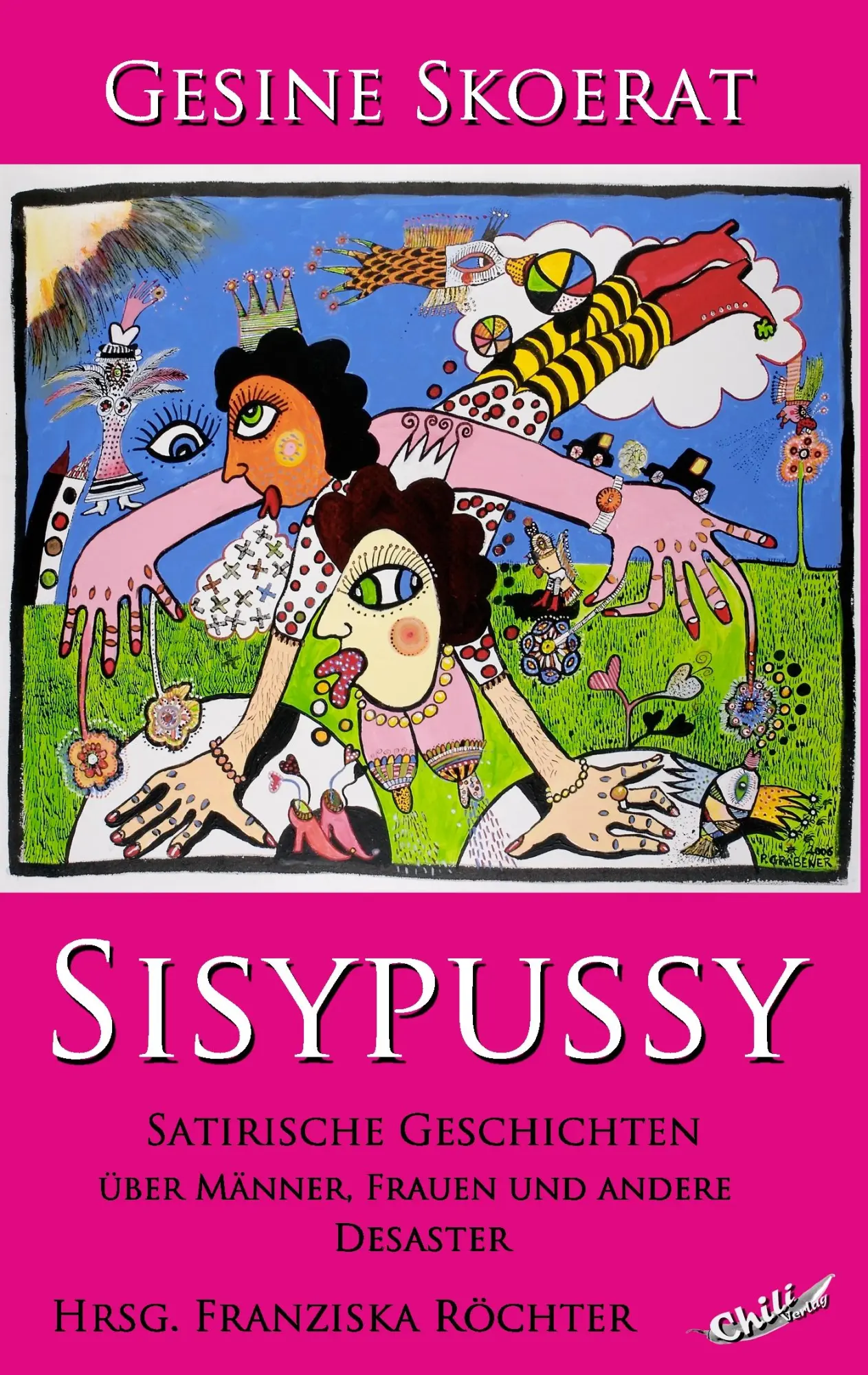 Cover: 9783943292084 | Sisypussy | Gesine Skoerat | Taschenbuch | 240 S. | Deutsch | 2013