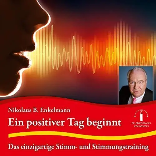 Cover: 9783947942084 | Ein positiver Tag beginnt | Nikolaus B. Enkelmann | Audio-CD | CD