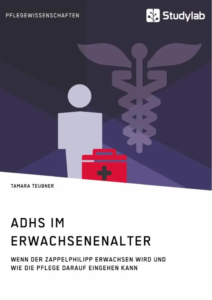 Cover: 9783960952084 | ADHS im Erwachsenenalter | Tamara Teubner | Taschenbuch | 44 S. | 2018