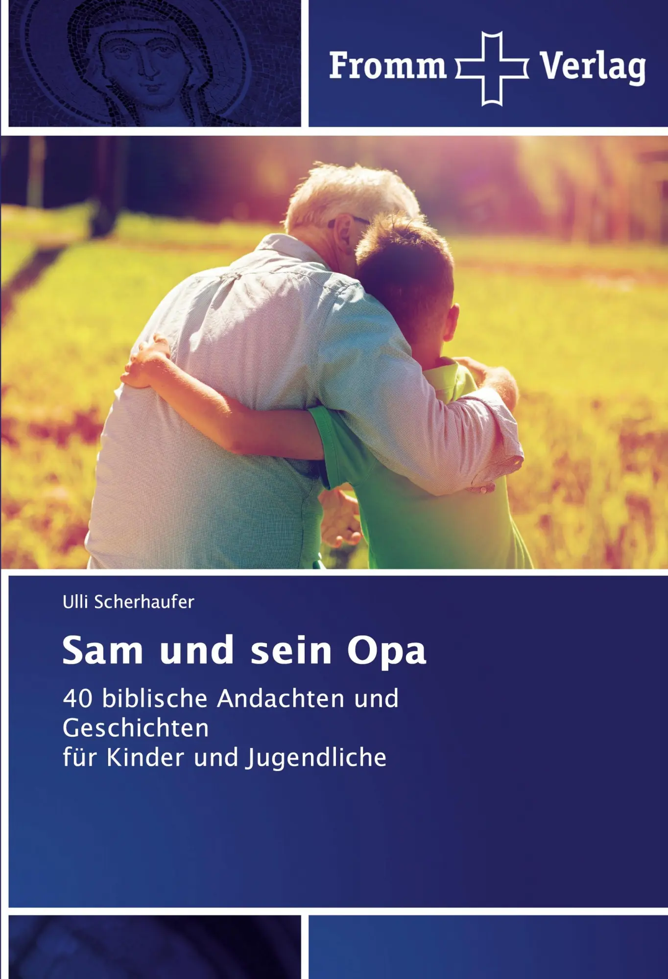 Cover: 9786202442084 | Sam und sein Opa | Ulli Scherhaufer | Taschenbuch | 108 S. | Deutsch