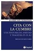 Cover: 9788498292084 | Cita con la cumbre | Juan José San Sebastián Arroyo | Taschenbuch