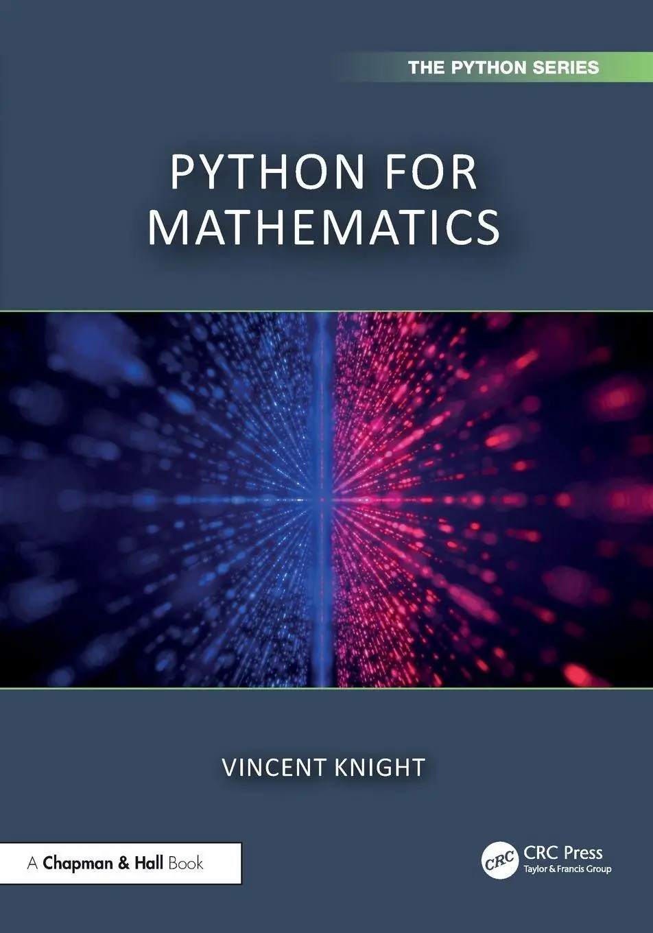 Cover: 9781032582184 | Python for Mathematics | Vincent Knight | Taschenbuch | Englisch