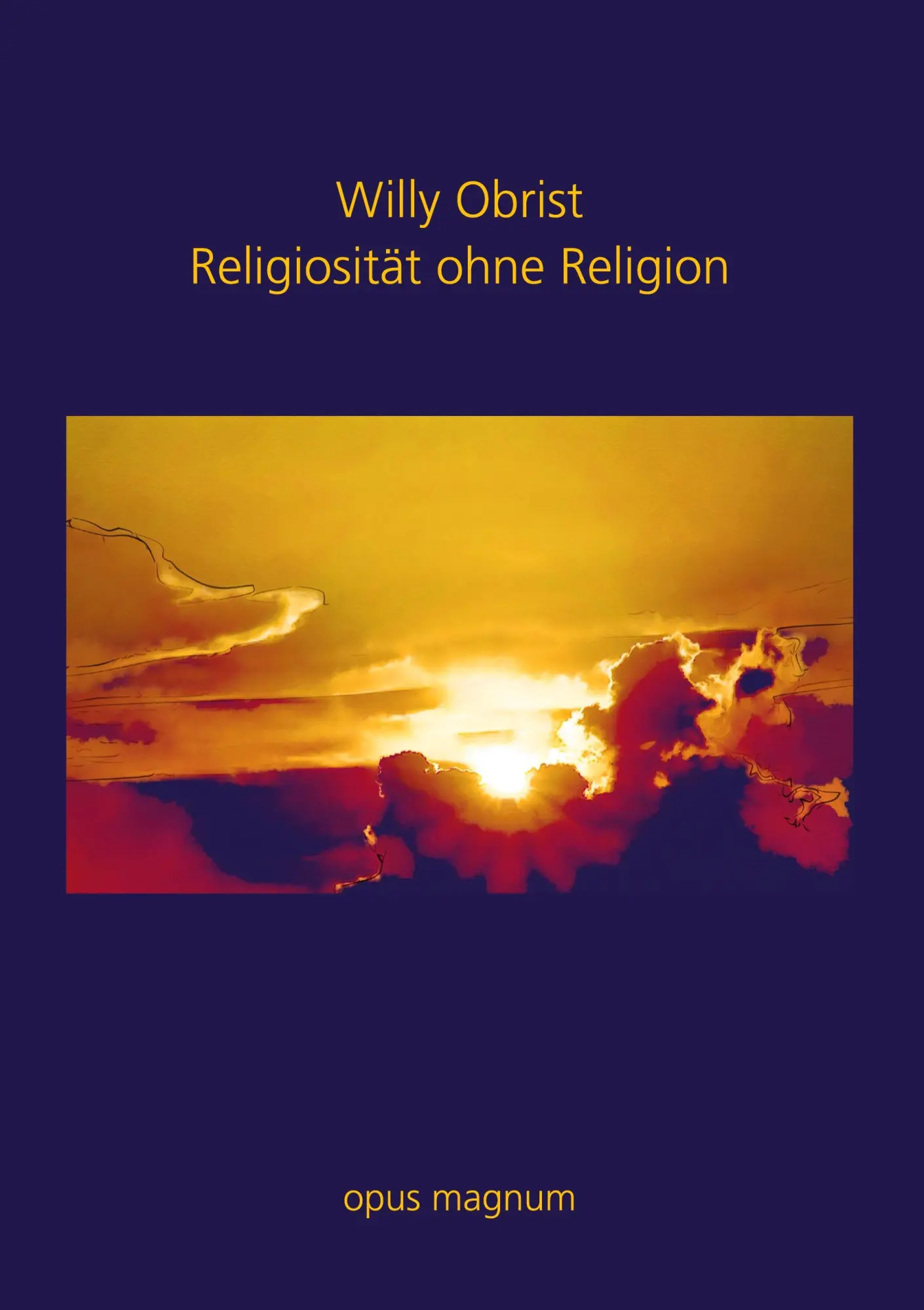 Cover: 9783939322184 | Religiosität ohne Religion | Willy Obrist | Taschenbuch | Paperback