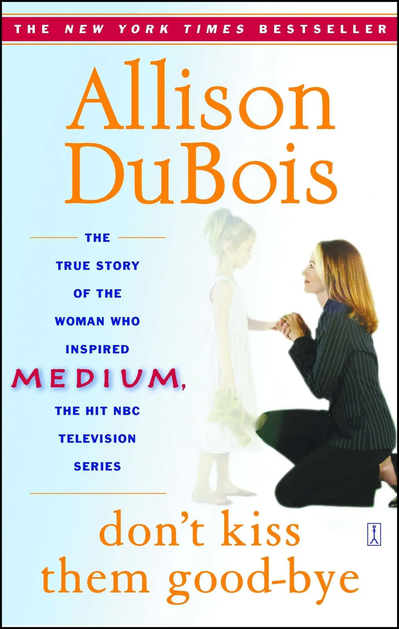 Cover: 9780743282284 | Don't Kiss Them Good-Bye | Allison Dubois | Taschenbuch | Englisch
