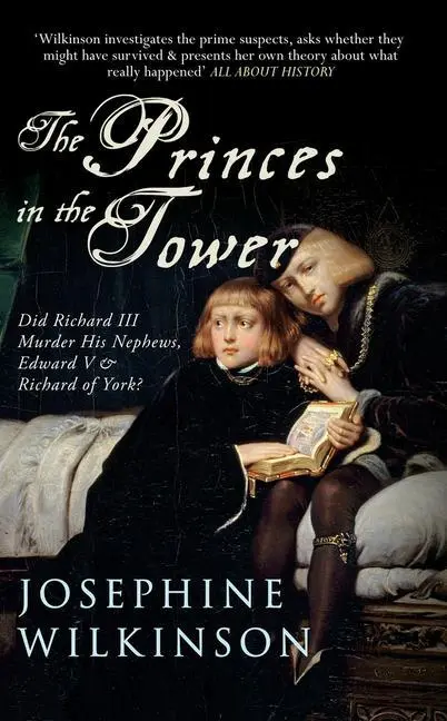 Cover: 9781445642284 | The Princes in the Tower | Josephine Wilkinson | Taschenbuch | 2014