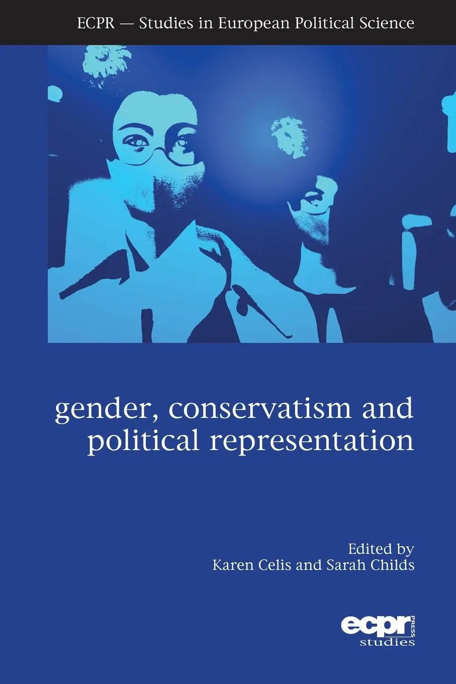 Cover: 9781785522284 | Gender, Conservatism and Political Representation | Celis (u. a.)