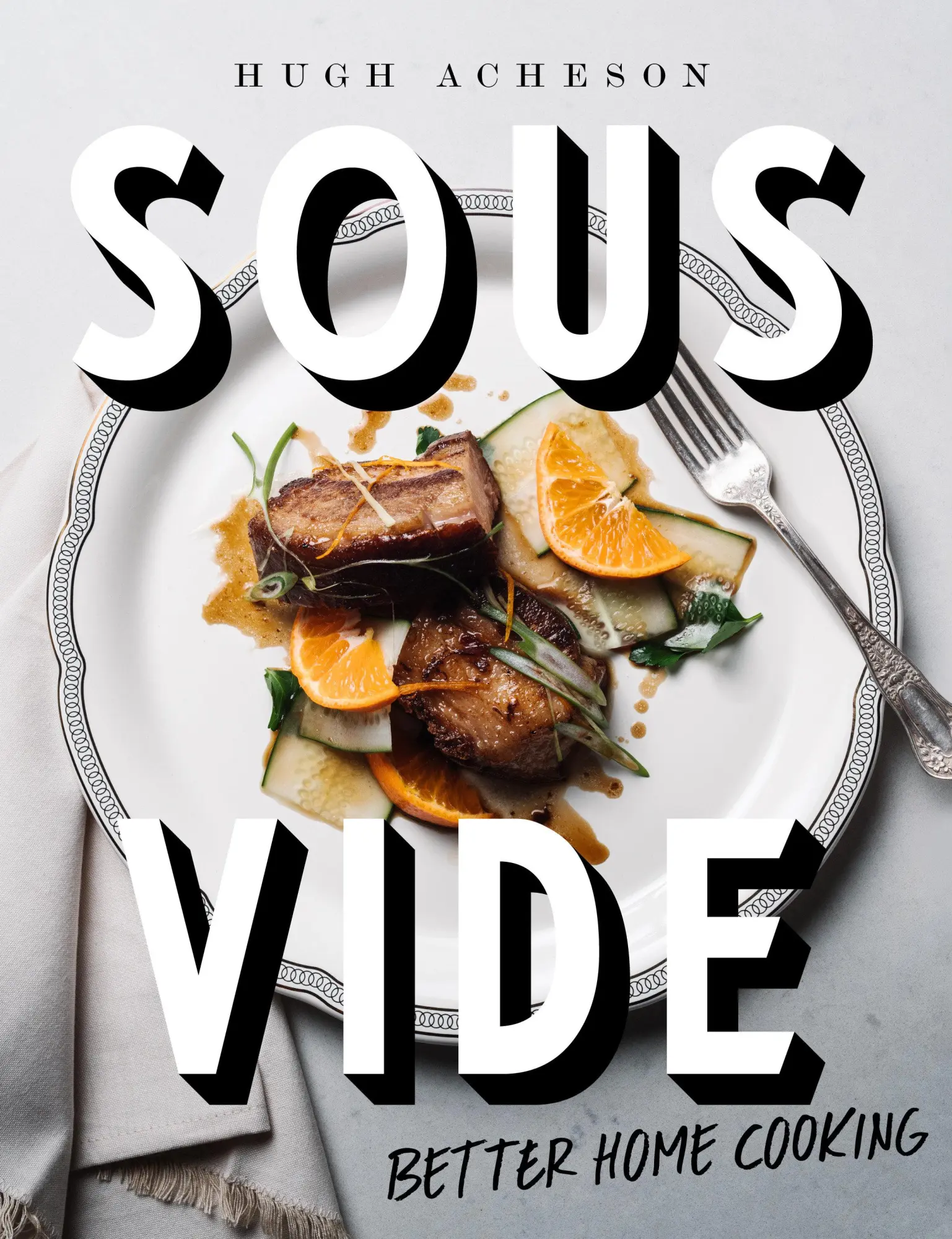 Cover: 9781984822284 | Sous Vide | Better Home Cooking: A Cookbook | Hugh Acheson | Buch