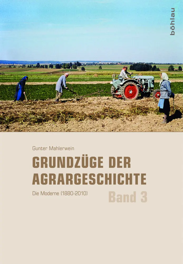 Cover: 9783412222284 | Grundzüge der Agrargeschichte; . | Gunter Mahlerwein | Buch | 230 S.