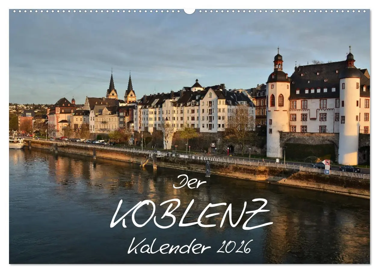 Cover: 9783457872284 | Der Koblenz Kalender (Wandkalender 2026 DIN A2 quer), CALVENDO...