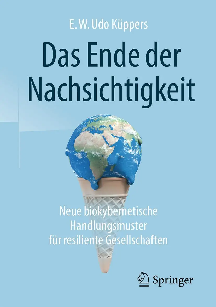 Cover: 9783658222284 | Das Ende der Nachsichtigkeit | E. W. Udo Küppers | Taschenbuch | 2018