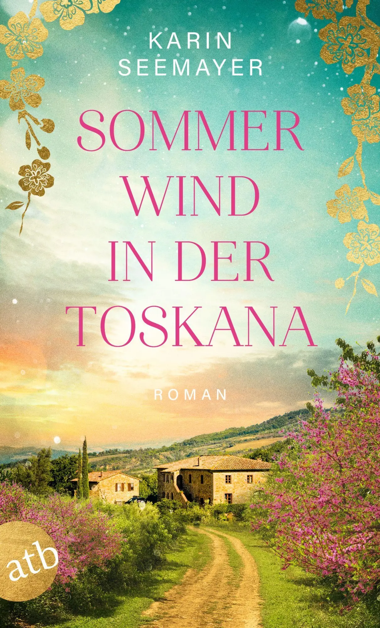 Cover: 9783746642284 | Sommerwind in der Toskana | Roman | Karin Seemayer | Taschenbuch