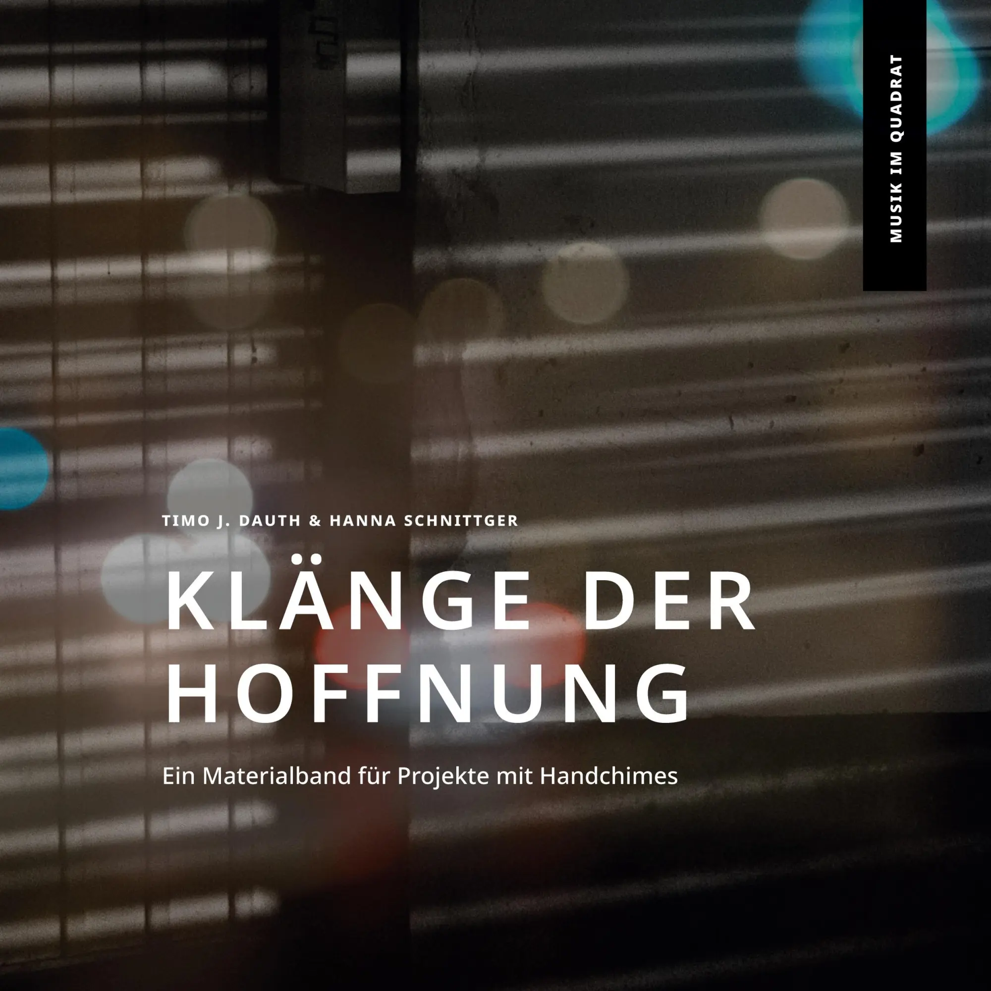 Cover: 9783819212284 | Klänge der Hoffnung | Ein Materialband für Projekte mit Handchimes
