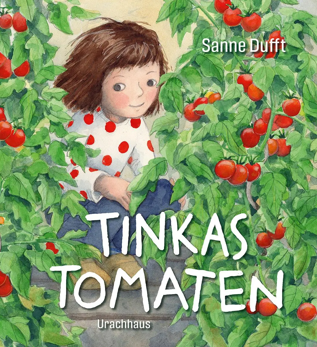 Cover: 9783825152284 | Tinkas Tomaten | Sanne Dufft | Buch | 32 S. | Deutsch | 2020