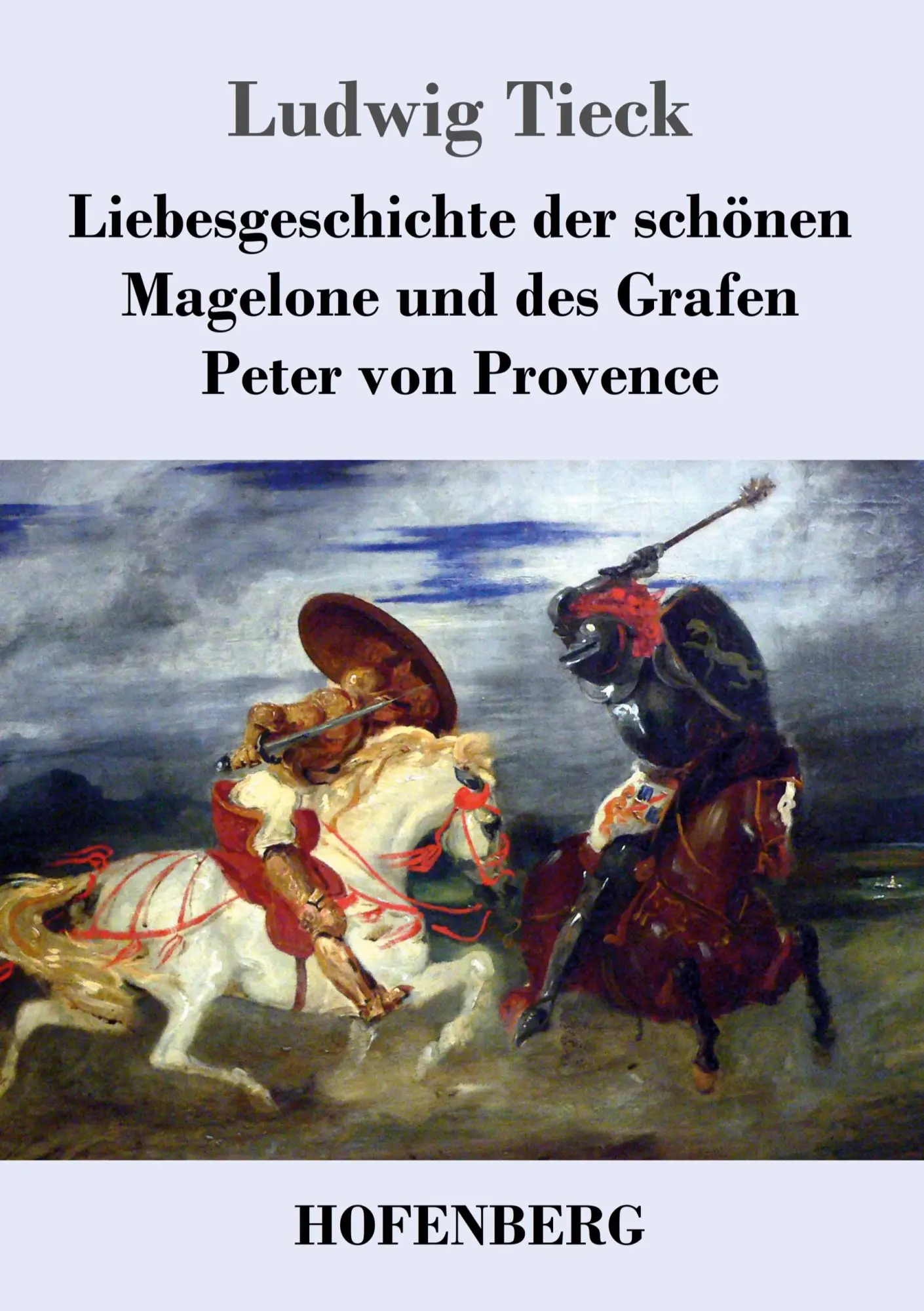Cover: 9783843042284 | Liebesgeschichte der schönen Magelone und des Grafen Peter von...