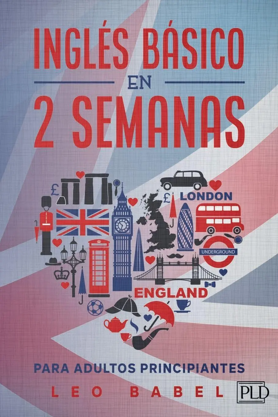 Cover: 9783949762284 | Inglés básico en 2 semanas para adultos principiantes | Leo Babel