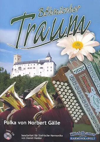 Cover: 9790501612284 | Böhmischer Traum (+App) für Steirische Harmonika | Norbert Gälle