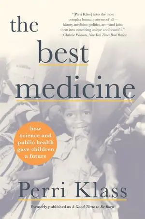Cover: 9780393882384 | The Best Medicine | Perri Klass | Taschenbuch | Englisch | 2022